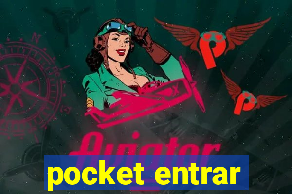 pocket entrar